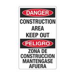 Danger Construction Area Keep Out / Bilingual Sign